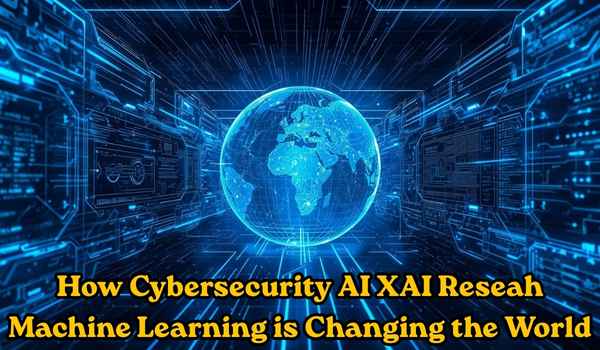 Cybersecurity AI XAI Research Machine Learning
